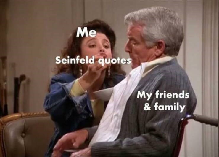 seinfeld-quotes-my-friends-family