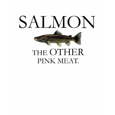 salmon_the_other_pink_meat_tee_tshirt-p235610137580294633uhnh_400.jpg