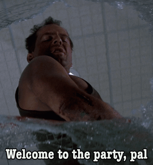 Die-Hard-Welcome-to-the-party-pal-500x540.gif