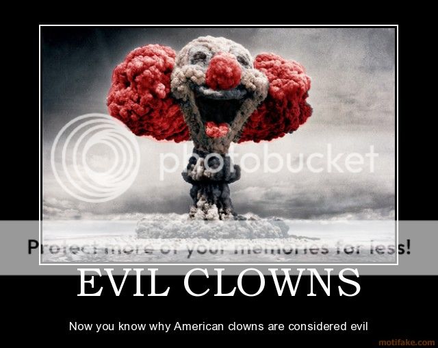 evil-clowns-demotivational-poster-1226403314.jpg