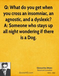 005696524a20359a2c7d68d8f4f6be73--agnostic-quotes-groucho-marx-quotes.jpg