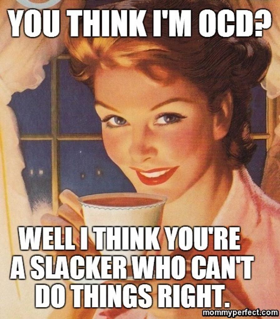 OCD-meme-MommyPerfect.jpg