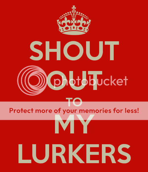 shout-out-to-my-lurkers_zps24addfdd.png