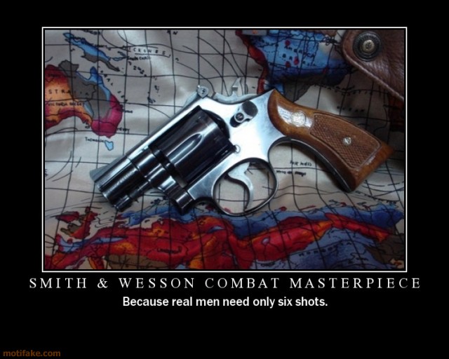 smith-and-wesson-demotivational-poster-1193848174.jpg