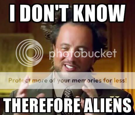 i-dont-know-therefore-aliens-ancient-aliens-tkQ6NM.jpg