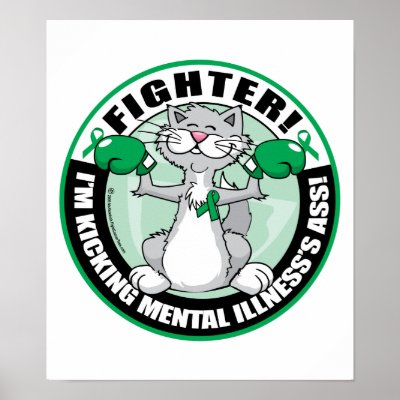 mental_illness_cat_fighter_poster-r409a57603ee3496db492da34ca1636bb_i0t_400.jpg